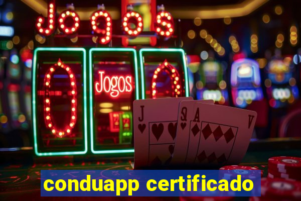 conduapp certificado